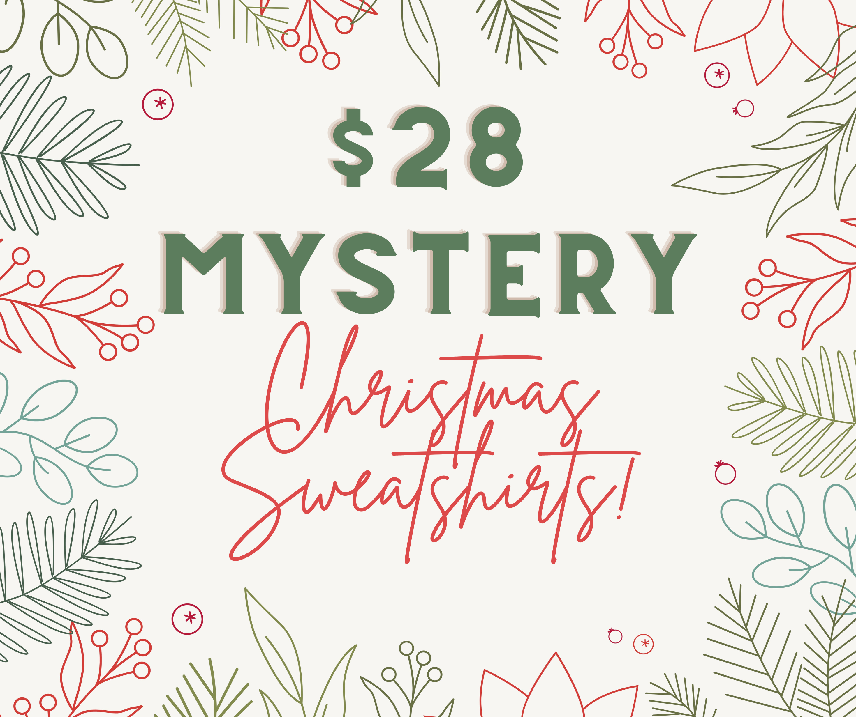 MYSTERY CHRISTMAS CREWNECK SWEATSHIRT (LIMITED QUANTITIES)